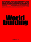 Worldbuilding: Gaming and Art in the Digital Age