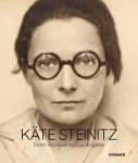 K&auml;te Steinitz - From Hannover to Los Angeles: From Hanover to Los Angeles