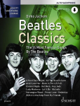Beatles Classics: Die 14 ber&uuml;hmtesten Songs der Beatles. Alt-Saxophon.