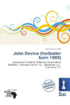 John Devine (footballer born 1969): Association football, Defender (association football), Chimney Corner        F.C., Glentoran F.C., Coleraine F.C.