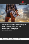 Conflict and solidarity in the choro circuit of Aracaju, Sergipe: Music and Sociability