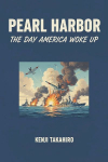 Pearl Harbor: The Day America Woke Up