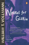 Whores for Gloria: A Novel