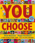 You Choose: A new story every time - what will YOU choose?