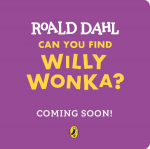 Roald Dahl: Can You Find Willy Wonka?