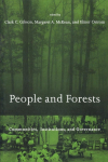 People and Forests: Communities, Institutions, and Governance
