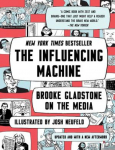 The Influencing Machine: Brooke Gladstone on the Media