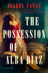 The Possession of Alba D&iacute;az