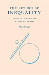 The Return of Inequality: Social Change and the Weight of the Past