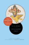 Atom and Archetype: The Pauli / Jung Letters, 1932-1958