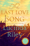 The Last Love Song: A Gripping Mystery of Music, Fame, and a Rock Stars Disappearance from the Bestselling Author of the Seven Sisters Series