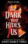 The Dark That Hides Us: The sequel to the TikTok YA romantasy bestseller