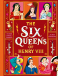 The Six Queens of Henry VIII: Fiercest queens in history (The wives of Henry VIII)