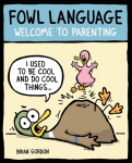 Fowl Language: Welcome to Parenting Volume 1