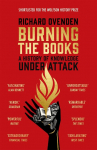 Burning the Books: A History of Knowledge Under Attack