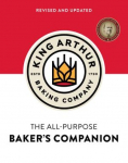The King Arthur Baking Companys All-Purpose Bakers Companion (Revised and Updated)