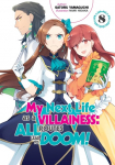My Next Life as a Villainess: All Routes Lead to Doom! Volume 8 (Light Novel): Volume 8