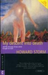My Descent into Death: and the Message of Love Which Brought Me Back