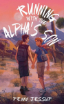 Running with the Alphas Son