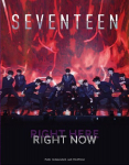 Seventeen: Right here, Right now
