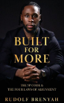 Built For More: The 3P Code and the Four Laws of Alignment