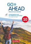 Go Ahead 10. Jahrgangsstufe - Ausgabe f&uuml;r Realschulen in Bayern - Schulaufgabentrainer: Mit Audios online und L&ouml;sungen
