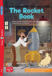 The Rocket Book: Based on the story by Peter Newell. Lekt&uuml;re mit Audio-Online