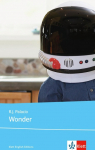 Wonder: Schulausgabe f&uuml;r das Niveau B1, ab dem 5. Lernjahr. Ungek&uuml;rzter englischer Originaltext mit Annotationen