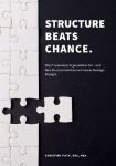 Structure Beats Chance: Why Procurement Organizations Fail - and How Structural Architecture Creates Strategic Strength