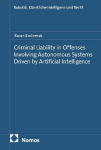 Criminal Liability in Offenses Involving Autonomous Systems Driven by Artificial Intelligence