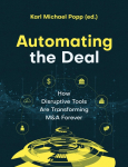 Automating the Deal: How Disruptive Tools Are Transforming M&A Forever