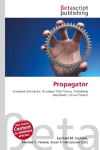 Propagator: Quantum Mechanics, Quantum Field Theory, Probability Amplitude, Virtual    Particle