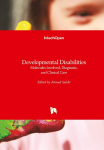 Developmental Disabilities: Molecules Involved, Diagnosis, and Clinical Care