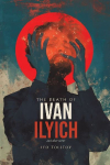 The Death of Ivan Ilyich: and Other Stories