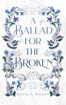 A Ballad for the Broken (Cadence of the Fallen)
