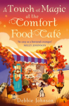 A Touch of Magic at the Comfort Food Caf&eacute;
