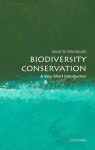 Biodiversity Conservation: A Very Short Introduction: A Very Short Introduction