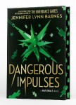 Dangerous Impulses (Deluxe Limited Edition)