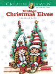 Creative Haven Vintage Christmas Elves Coloring Book