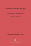 The Permanent Purge: Politics in Soviet Totalitarianism