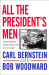All the Presidents Men: The most devastating political detective story of the 20th century