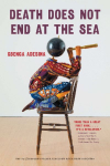 Death Does not End at the Sea