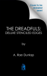 The Dreadfuls: Deluxe Limited Edition