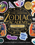 The Official Zodiac Academy Sticker Book: 250+ Stickers to Add the Magic of Solaria to Your Life