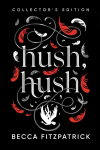Hush, Hush (Collectors Edition)
