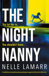 The Night Nanny: An addictive and unputdownable psychological suspense thriller with a killer twist
