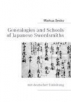 Genealogies and Schools of Japanese Swordsmiths: mit deutscher Einleitung