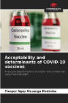 Acceptability and determinants of COVID-19 vaccines: Analysis of determinants in an urban-rural context: the case of Kamina (DRC)