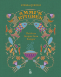 Ammis Kitchen: Heirloom Recipes from Rampur