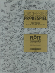 Orchesterprobespiel: Fl&ouml;te / Piccolofl&ouml;te: Sammlung wichtiger Passagen aus der Opern- und Konzertliteratur